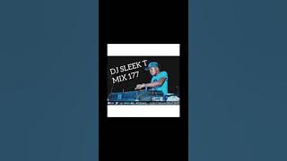 DJ SLEEK T MIX177