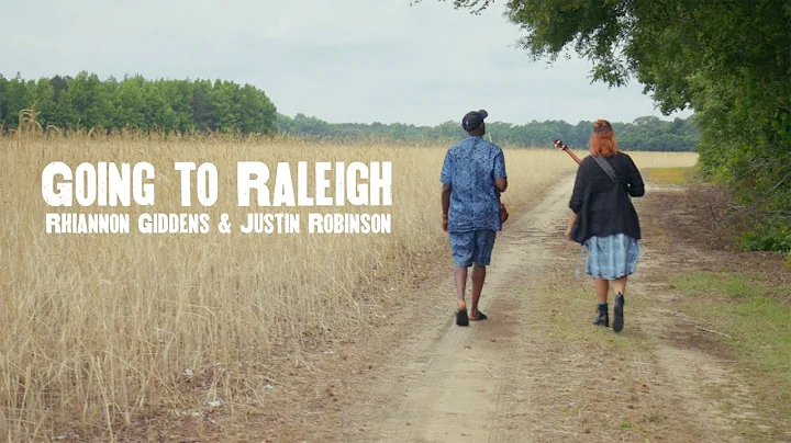Rhiannon Giddens & Justin Robinson - Going to Raleigh (Official Video)
