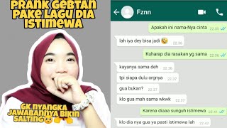 Prank Text Gebetan Pakai Lagu Dia Istimewa- Fransiska juanita | Endingnya Bikin Baper