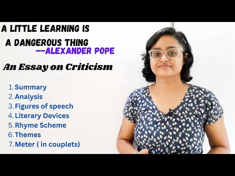 A Little Learning Is A Dangerous Thing By Alexander Pope |An Essay On Criticism| Summary U0026 Analysis