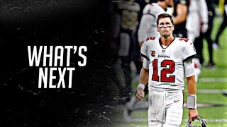 Tom Brady Mix - "What’s Next”