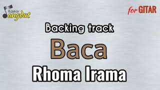 Backing track Baca - Rhoma Irama NO GUITAR \u0026 VOCAL koleksi lengkap cek deskripsi