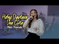 Hidup Diantara Dua Cinta - Mela Franciska | Bolodewe Music