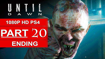 Until Dawn ENDING Gameplay Walkthrough Part 20 [1080p HD] - No Commentary