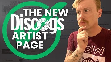 New Discogs Artist Page (Reviewing the 2023 Update)