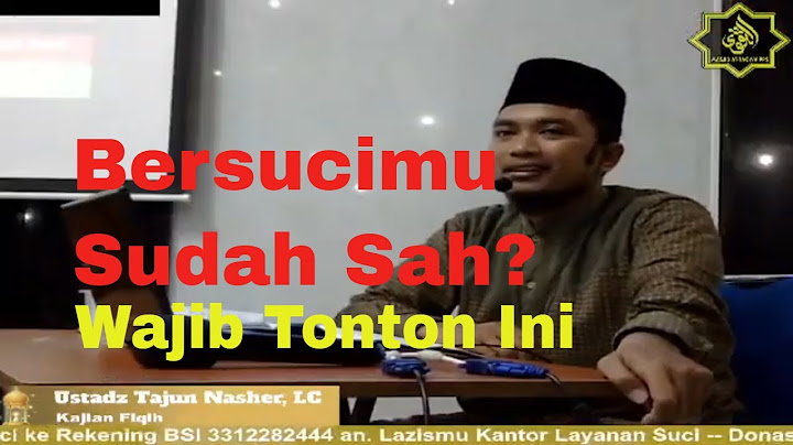 Sebelum salat badan pakaian dan tempat salat harus suci dari