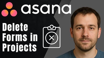 Asana: How to Delete Forms in Projects (2025 Form Management & Cleanup Tutorial)