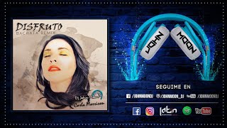 DISFRUTO 🎶 Carla Morrison 🎶 Bachata Remix DJ John Moon (2019)