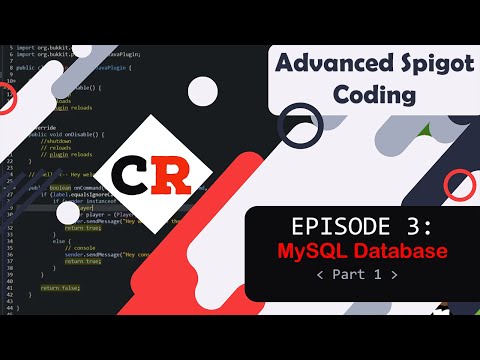 Advanced Spigot Coding | MySQL Part 1 | (Ep. 3) Spigot 1.15