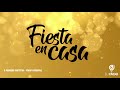 🎉 FIESTA EN CASA 01 - DJ OSCAR 💃 (BAILAME, LA VENTANITA, TA' PILLAO')