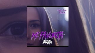 Miniatura de "Mi Favorita - Bryax"