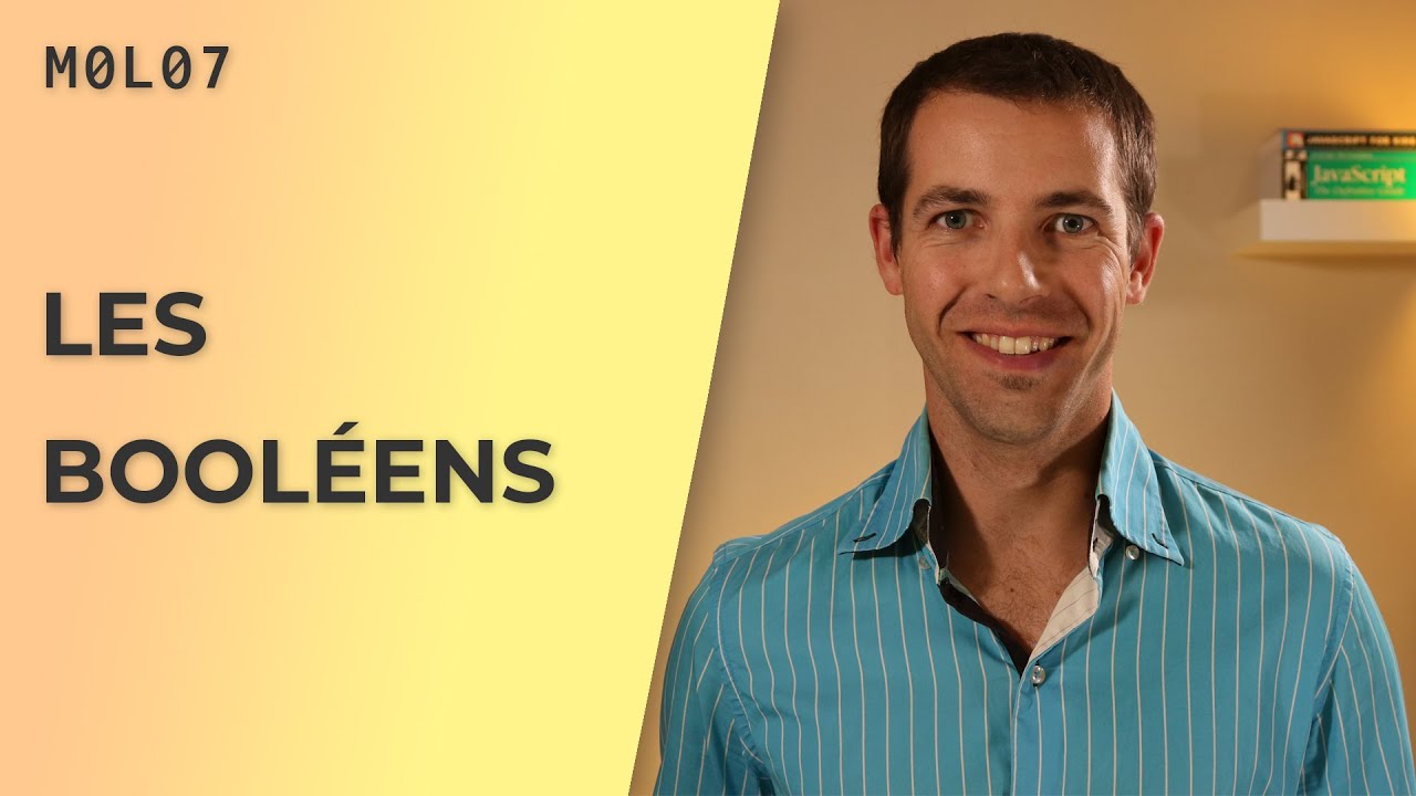 Les bool ens en javascript m0l07 youtube
