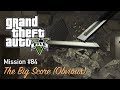 GTA 5 Mission 84 The Big Score Obvious Approach Walkthrough No Commentary 