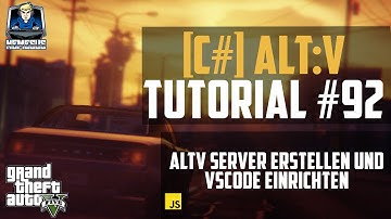AltV Scripting Tutorial #92 - AltV Server erstellen und VSCode einrichten [Javascript] [Deutsch]