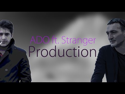 ADO ft Stranger - Chemi Colis Daqalebi (REMIX)