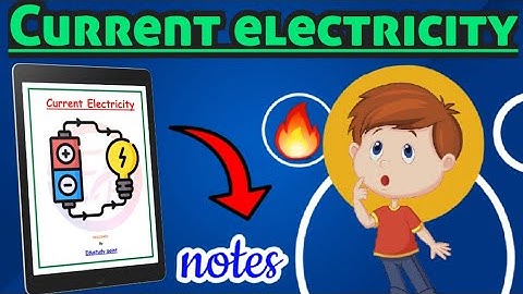| Current electricity | Class 12th| Physics chapter 3| Best NOTES | @Edustudy_point