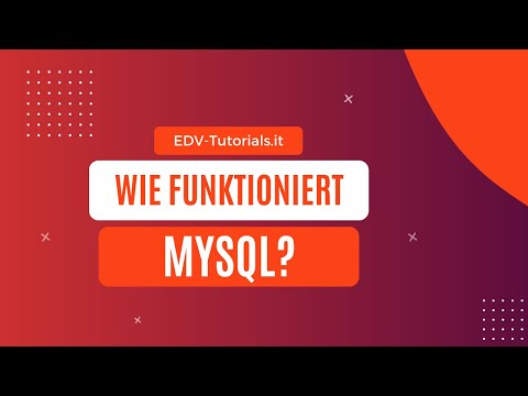 Wie funktioniert MySQL?