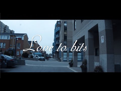 Love to bits | short film