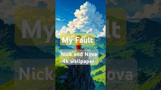 My fault | 4K Wallpapers | Nick and Noah | Wallpaper | HD Wallpaper |