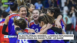 Alas Pilipinas Women, lumipad na patungong Korea para sa isang tune-up game