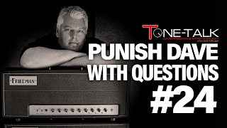 Punish Dave with Questions #24