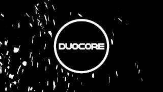 Video thumbnail of "DuoCore - Endorphins"