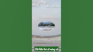 #shorts bãi biển trà cổ móng cái thơ mộng