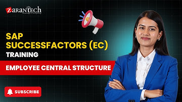 Employee Central Structure | SAP SuccessFactors (EC) Training | ZaranTech DotCom