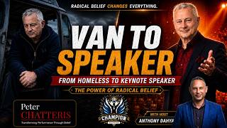 From Homeless to Keynote Speaker: The Power of Radical Belief