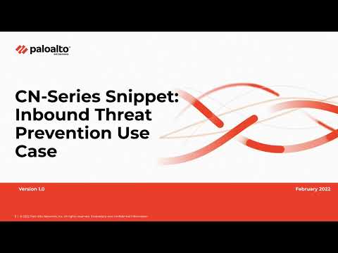 CN-Series Snippet 7: Inbound Threat Prevention Use Case