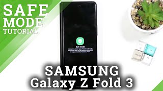 How to Open Safe Mode on SAMSUNG Galaxy Z Fold3 - Enter & Exit Safe Mode