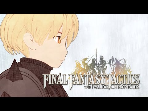 Final Fantasy Tactics — The Ivalice Chronicles (видео)
