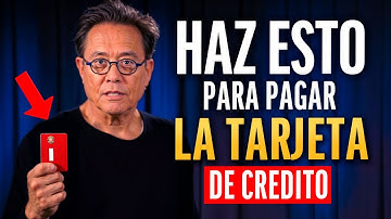 Cómo Pagar Tú TARJETA DE CRÉDITO Si Ganas poco Dinero al mes - Robert Kiyosaki