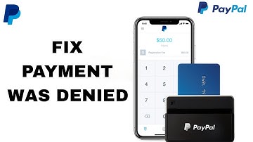 How To Fix And Solve PayPal Payment Was Denied | Final Solution