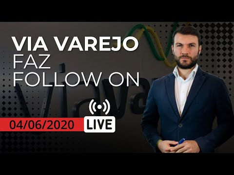 ?Via Varejo (VVAR3) faz follow on, BCE dobra bazooka monetário, coronavoucher na China