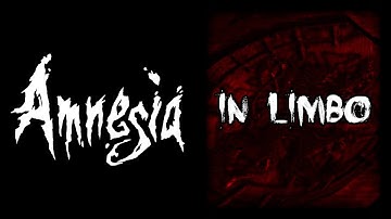 Amnesia: In Limbo