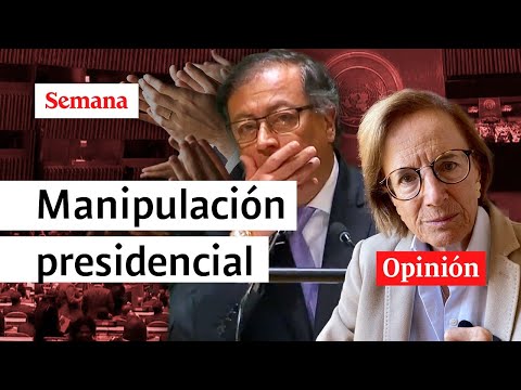 Petro y &quot;la ridícula manipulación presidencial”: Salud Hernández-Mora