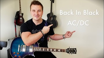 How To REALLY Play: AC/DC - Back In Black (full guitar lesson + tutorial with tabs)