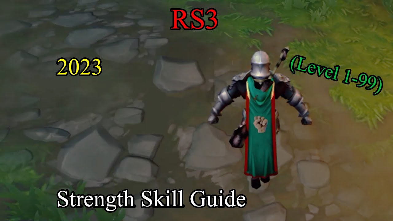 RS3 Strength Skill Guide 199 2023 YouTube