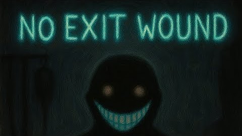 No Exit Wound