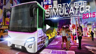 Party Bus Simulator 2015 Android Gameplay (HD) screenshot 1