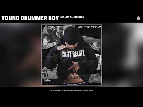 Young Drummer Boy - Disloyal Bitches (Audio)