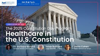 The 2025 Constitution Day Program: Healthcare in the U.S. Constitution