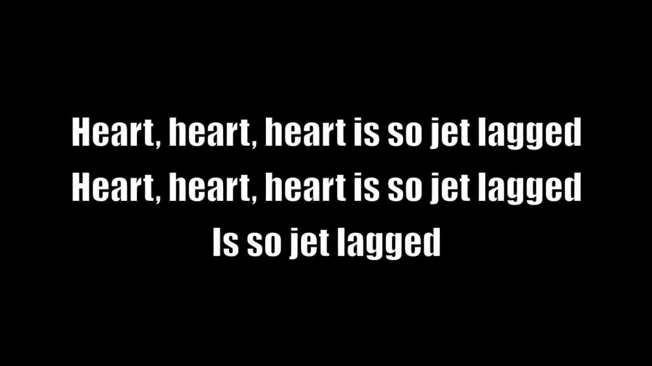 Jet Lag - Simple Plan (Lyrics)