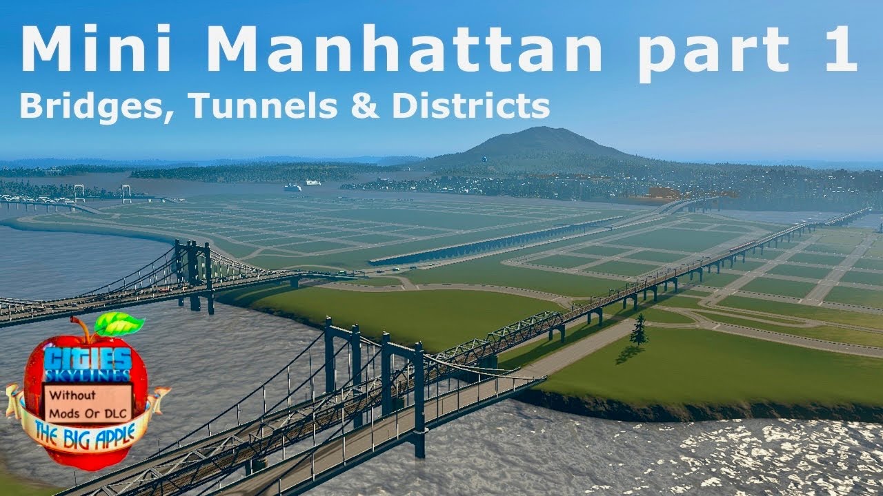 Blackwoods Ep 48 Mini Manhattan Part 1. Bridges Tunnels & Districts ...