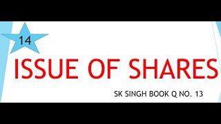 # 14  issue of share  Q N 13 |  12th(Accounts)Dr. S.K. Singh Books | by rahul singh commerce classes