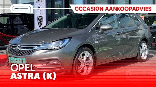 Opel Astra (K) 2015-2022 occasion aankoopadvies