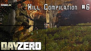 DayZero | Kill Compilation #6