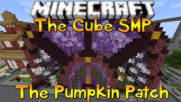 NEW INTRO & The Pumpkin Patch - The Cube SMP - Episode 69