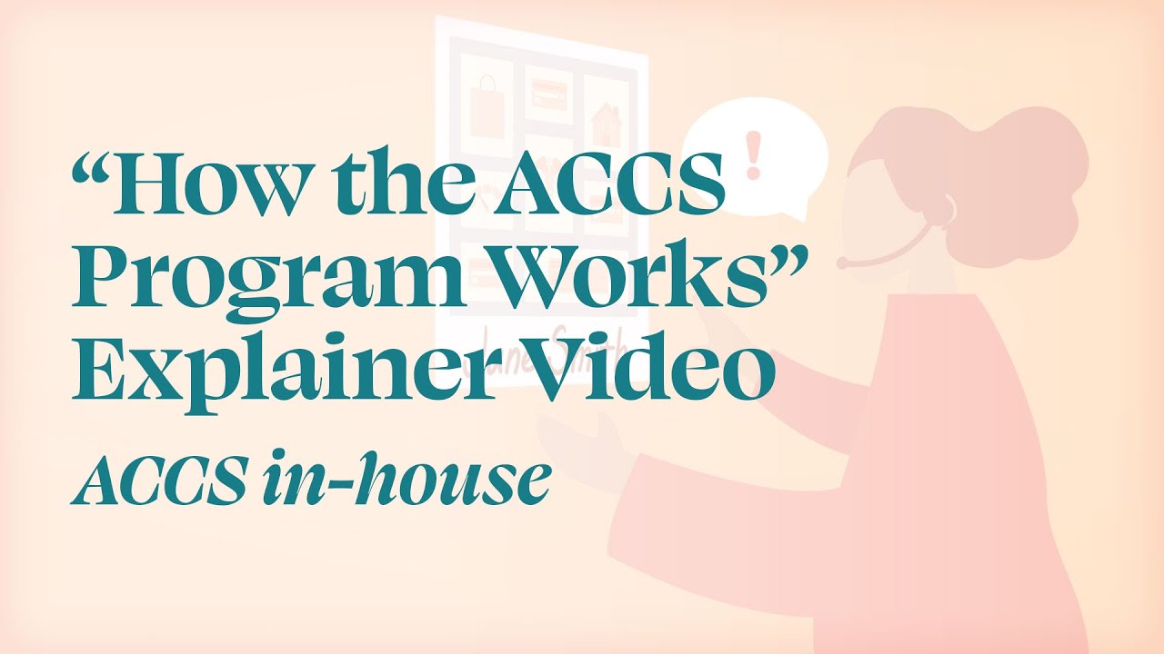 "How the ACCS Program Works" - Explainer Video - ACCS In-House